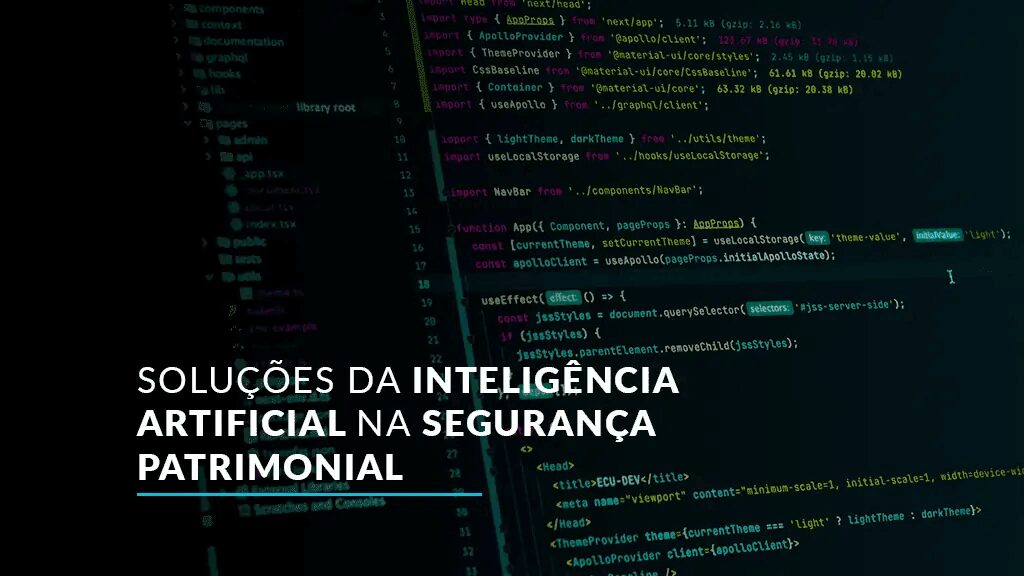 Segurança Patrimonial e tecnologia: a Inteligência Artificial pode melhorar o setor?